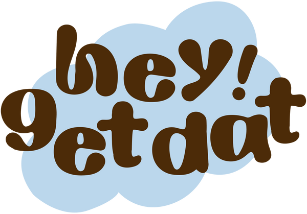 HeyGetDat
